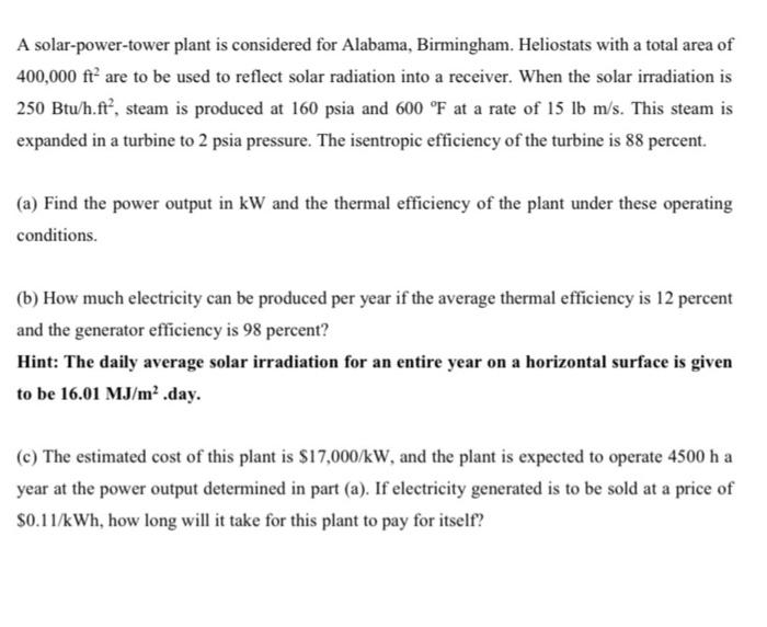 solved-a-solar-power-tower-plant-is-considered-for-alabama-chegg