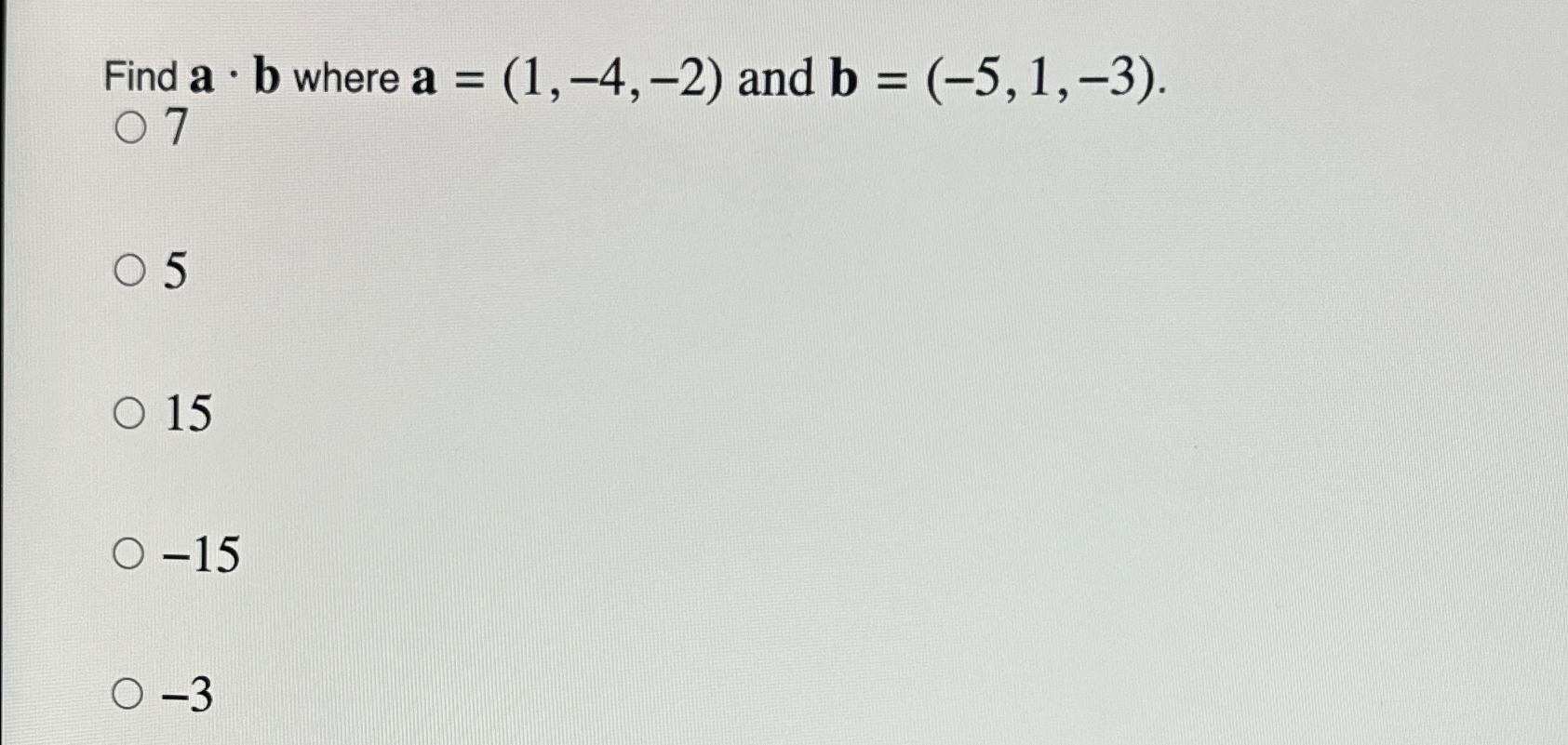 Solved Find A*b ﻿where A=(1,-4,-2) ﻿and | Chegg.com