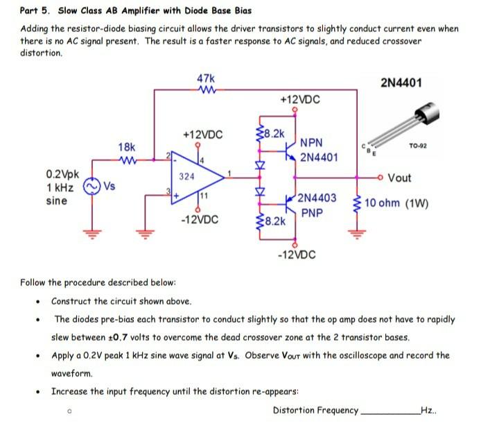 Part 4. Slow Class B The Crossover Distortion Can Be | Chegg.com