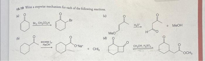 Solved 18.19 Write a stepwise mechanism for each of the | Chegg.com