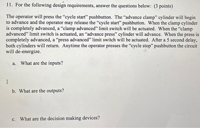 Solved 11. For the following design requirements, answer the | Chegg.com