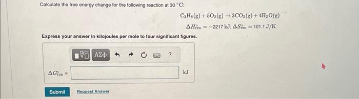 Solved Calculate the free energy change for the following | Chegg.com