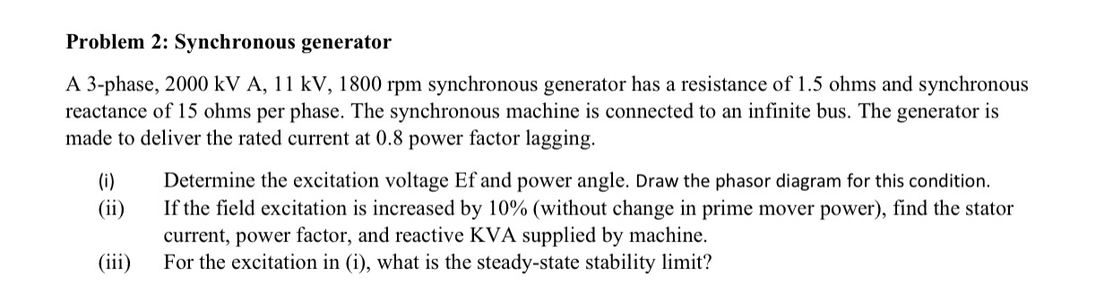 Solved Problem 2: Synchronous generatorA 3-phase, 2000 ﻿kV | Chegg.com