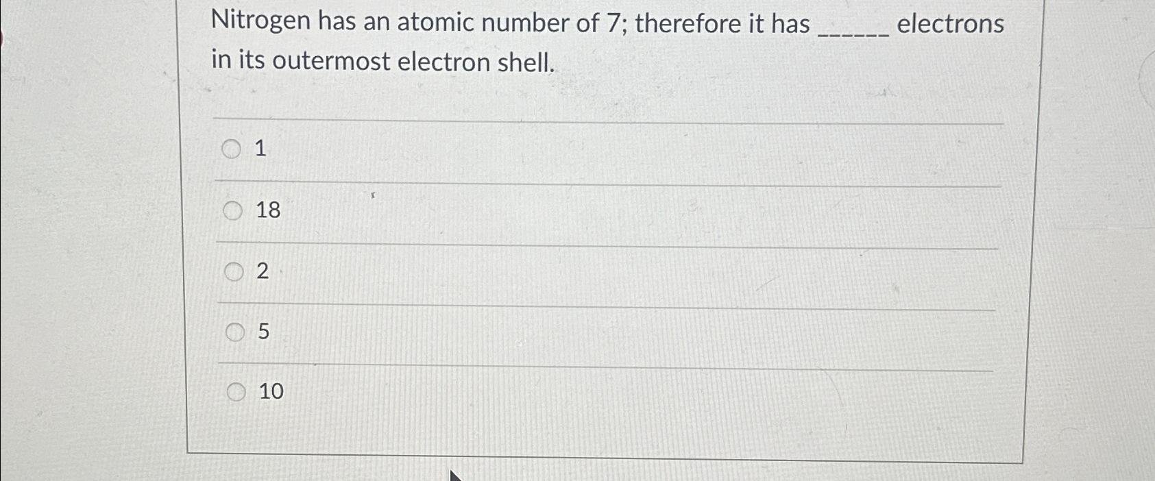 number of electrons present in outermost shell of nitrogen
