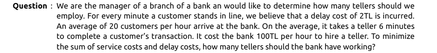 Solved Question : We are the manager of a branch of a bank | Chegg.com