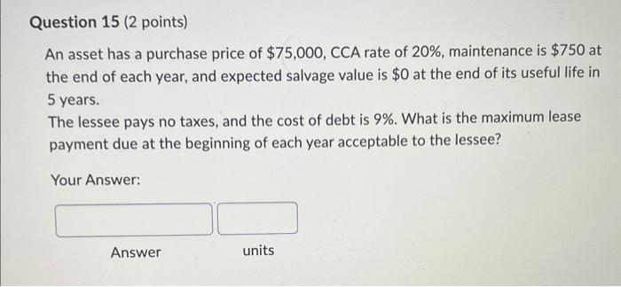 Solved An Asset Has A Purchase Price Of Cca Rate Of Chegg Com