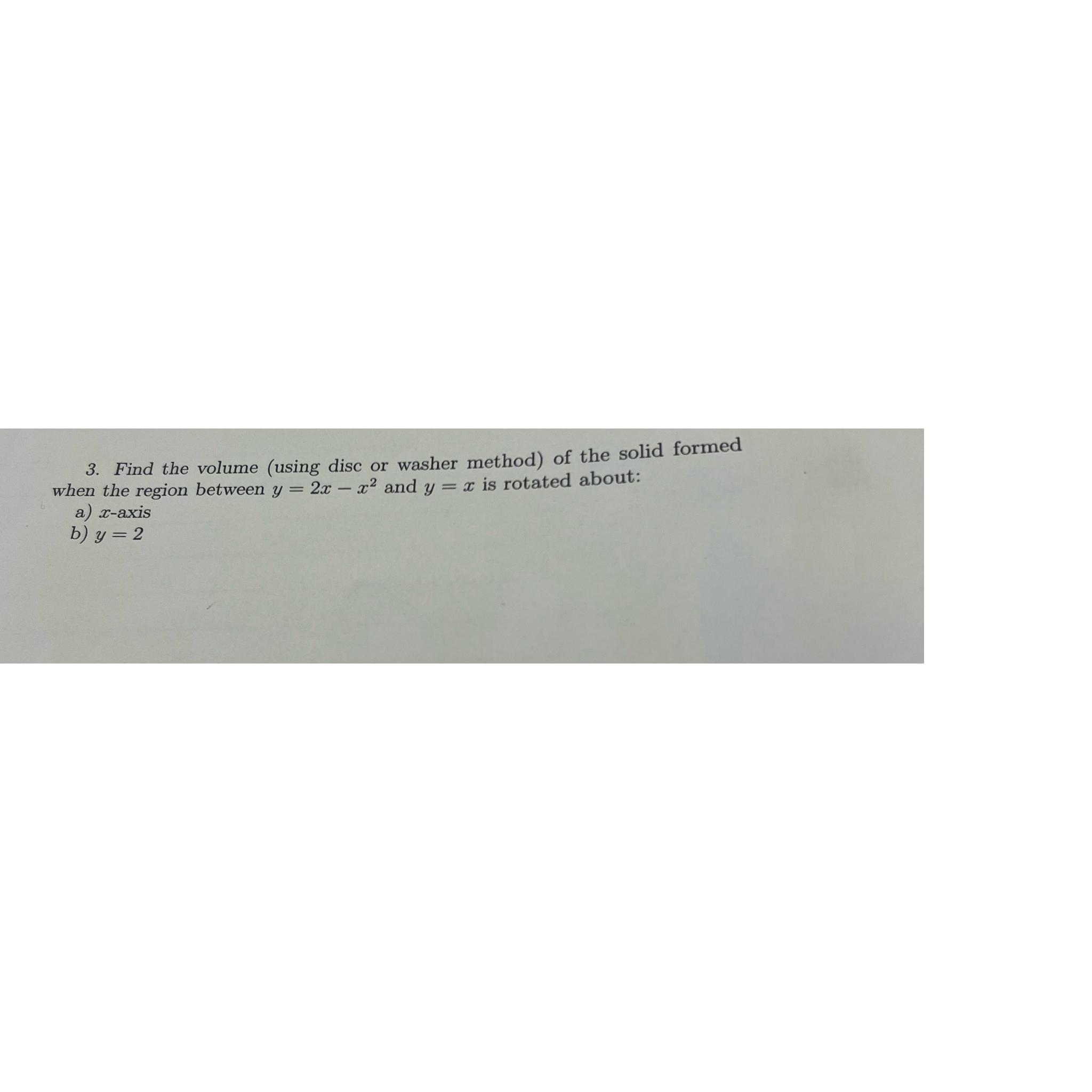 Volume Washer Method