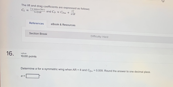 Solved The lift and drag coefficients are expressed as | Chegg.com