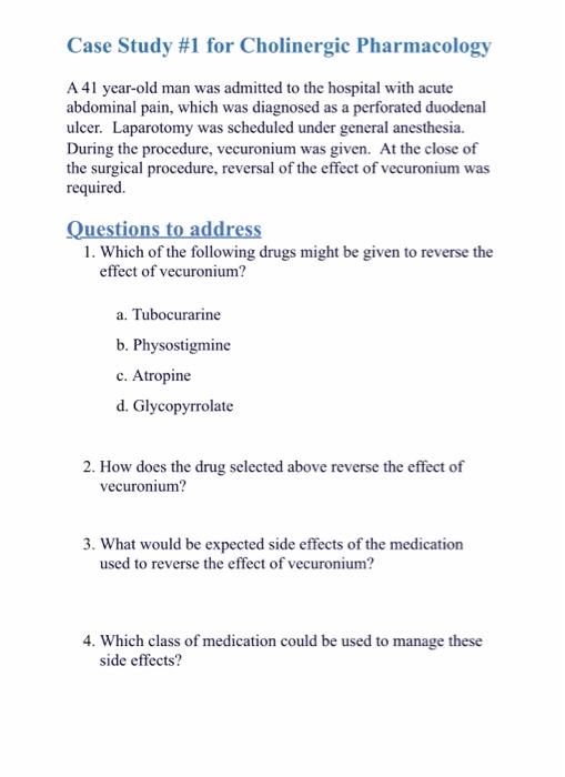 Solved Case Study #1 for Cholinergic Pharmacology A 41 | Chegg.com