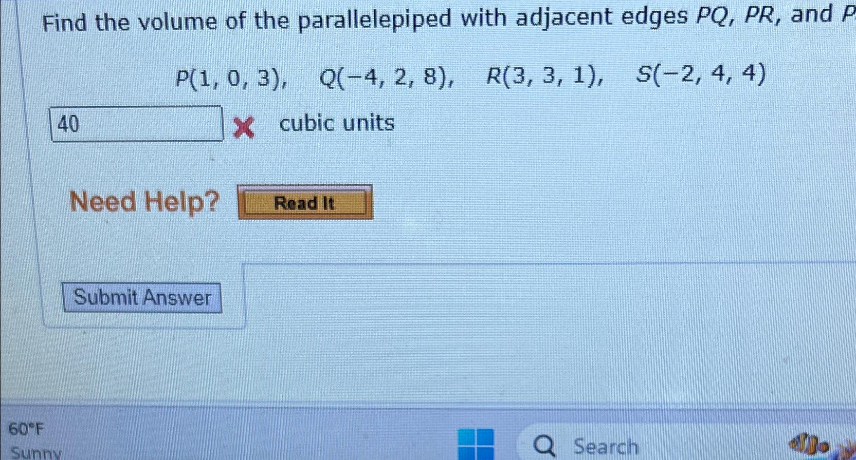 Solved Find the volume of the parallelepiped with adjacent | Chegg.com