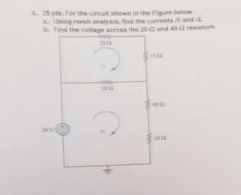 Solved 4. 25 pts. For the circuit shown in the figure below | Chegg.com