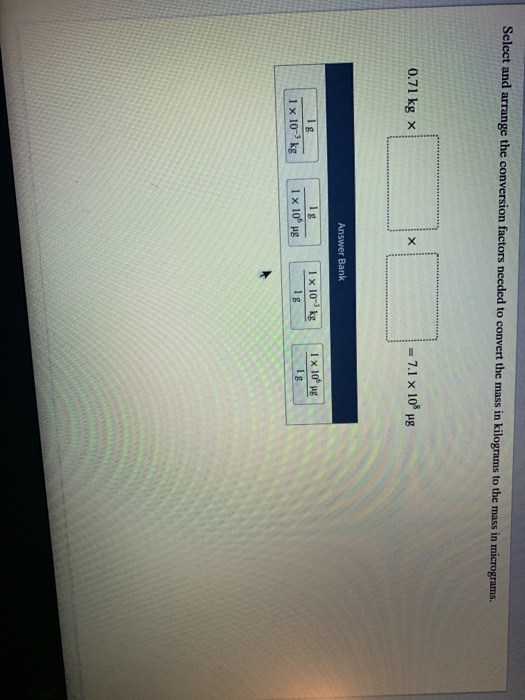 Solved Select And Arrange The Conversion Factors Needed To Chegg Solved Select And Arrange The Conversion Factors Needed To Chegg