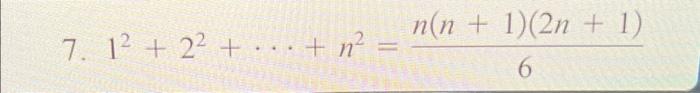 Solved 12+22+⋯+n2=6n(n+1)(2n+1) | Chegg.com