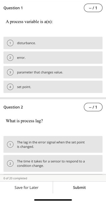 Solved Question 1 -/1 A process variable is a(n): | Chegg.com