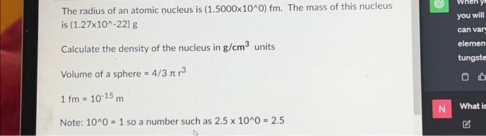 Solved The radius of an atomic nucleus is (1.5000x10^0) fm. | Chegg.com