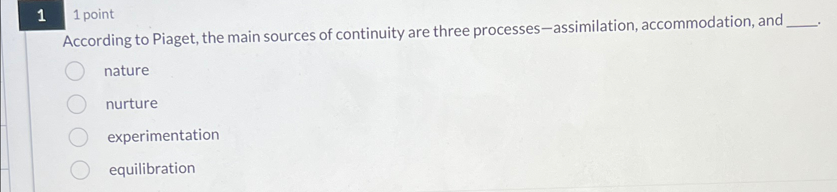 Solved 11 pointAccording to Piaget the main sources of Chegg