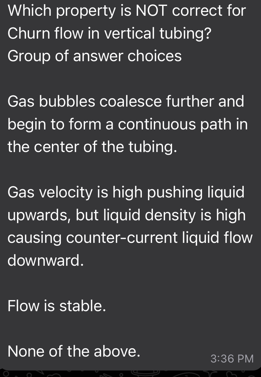 Solved Which property is NOT correct for Churn flow in | Chegg.com