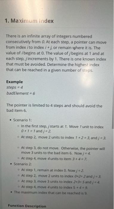 1. Maximum index
There is an infinite array of integers numbered consecutively from 0 . At each step, a pointer can move from