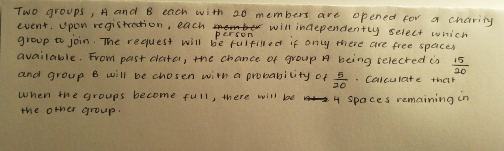 Solved Two Groups, A And B Each With 20 Members Are Opened | Chegg.com