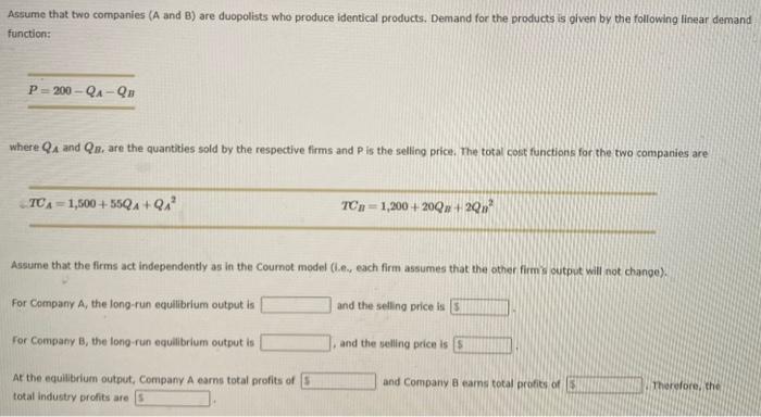 Solved Assume That Two Companies (A And B) Are Duopolists | Chegg.com