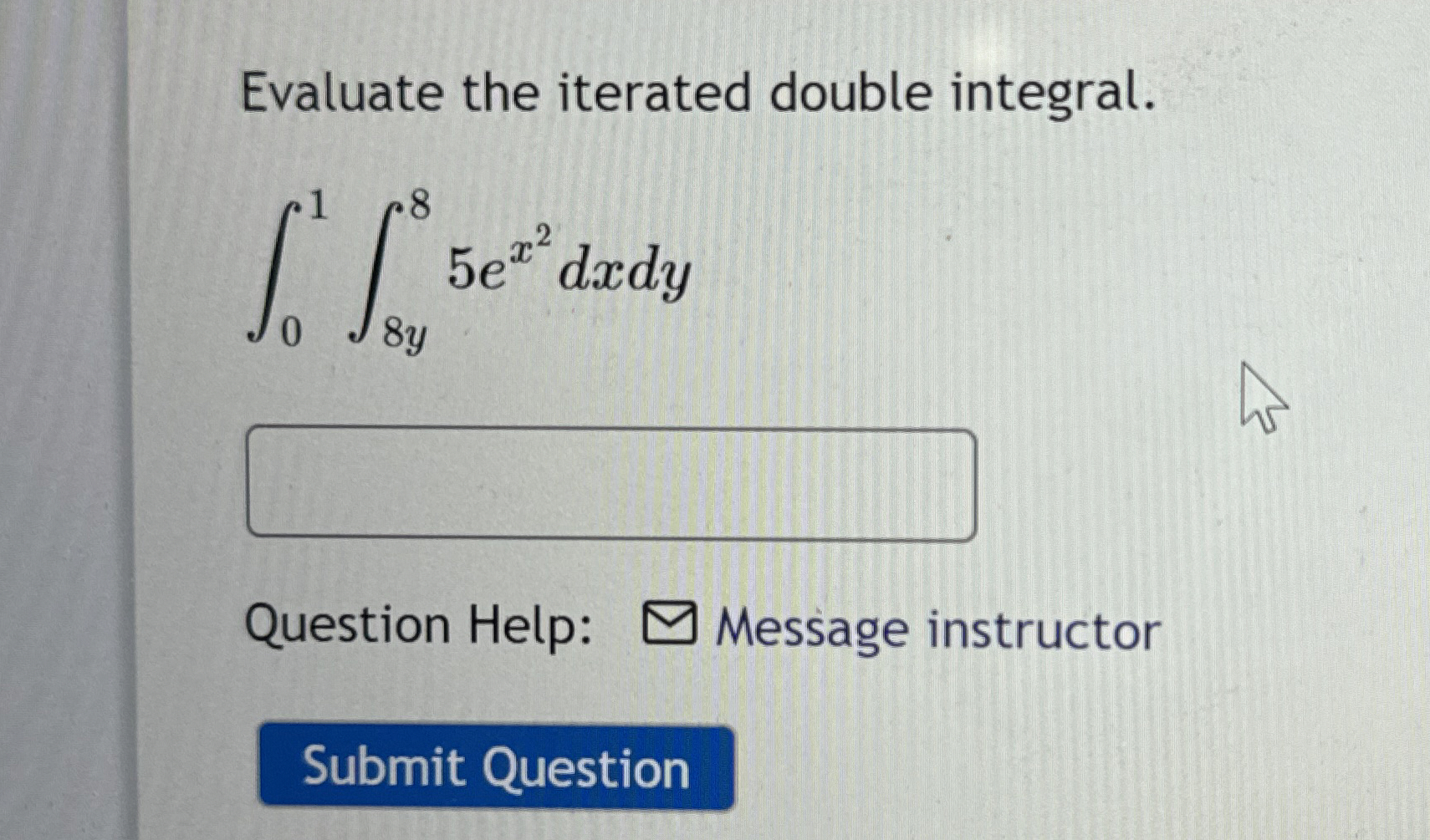 Solved Evaluate The Iterated Double Chegg Com