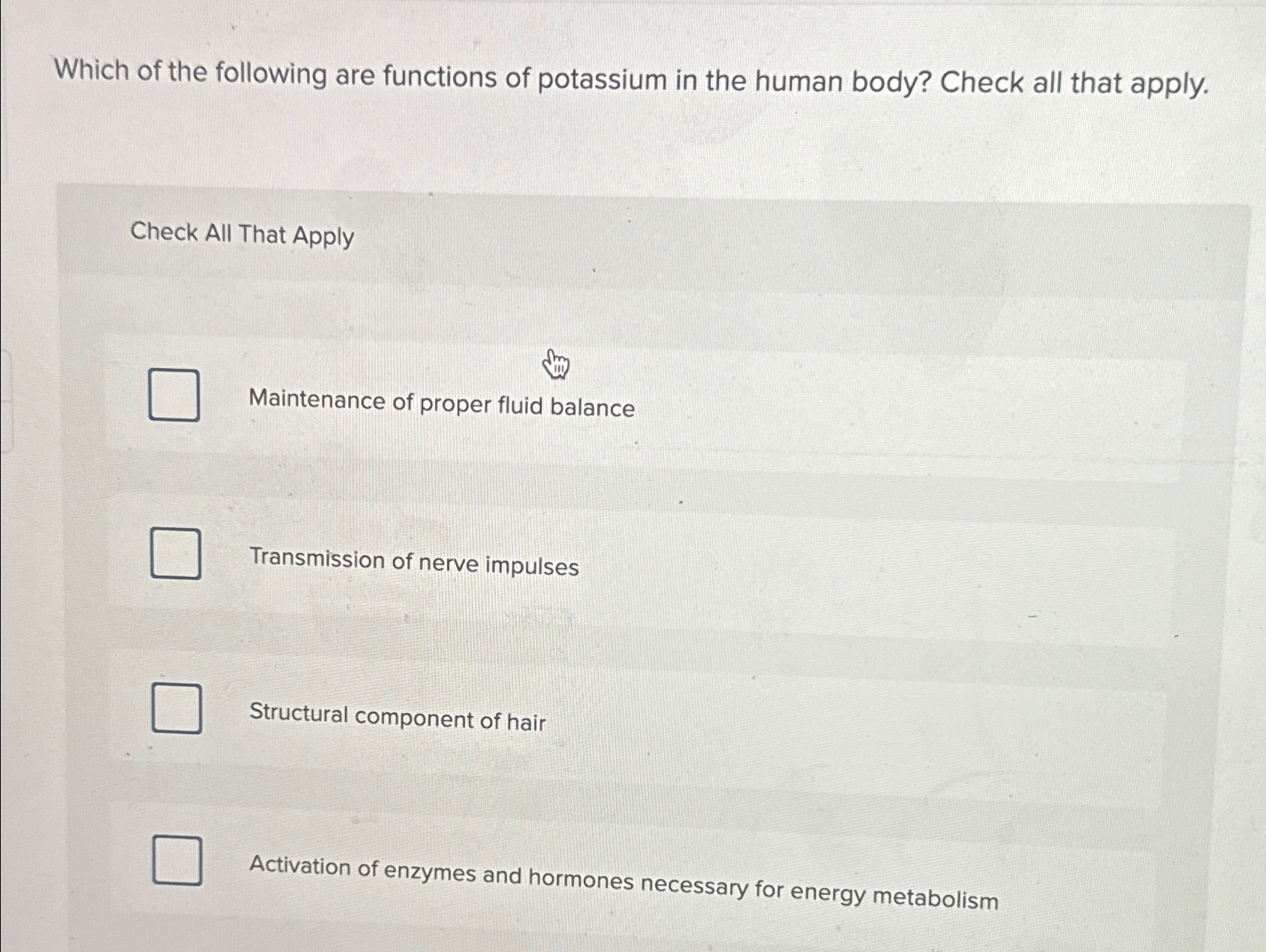 Solved Which of the following are functions of potassium in | Chegg.com