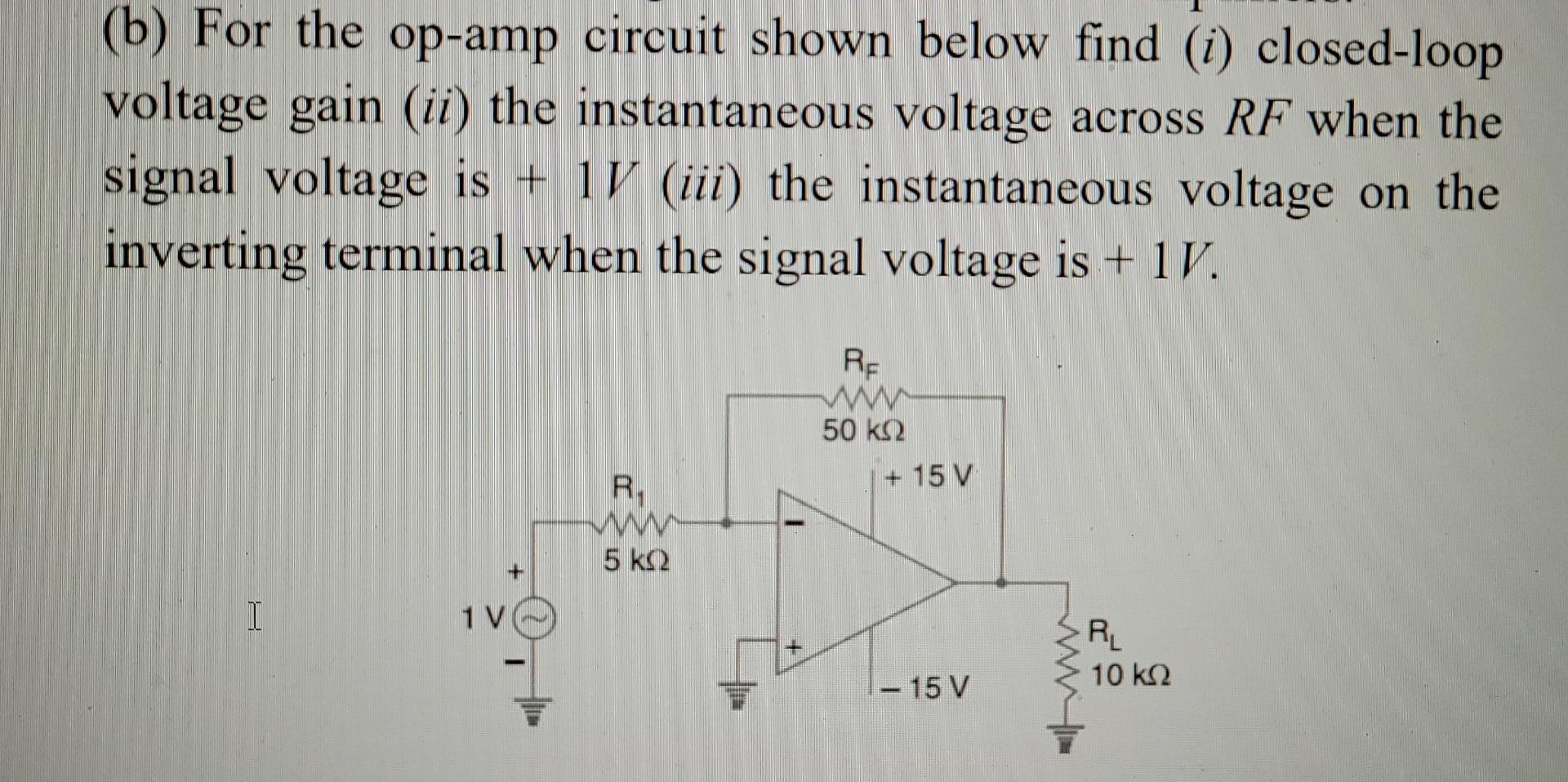 Solved (b) For The Op-amp Circuit Shown Below Find (i) | Chegg.com