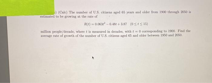 Solved D) (Calc) The number of U.S. citizens aged 65 years | Chegg.com