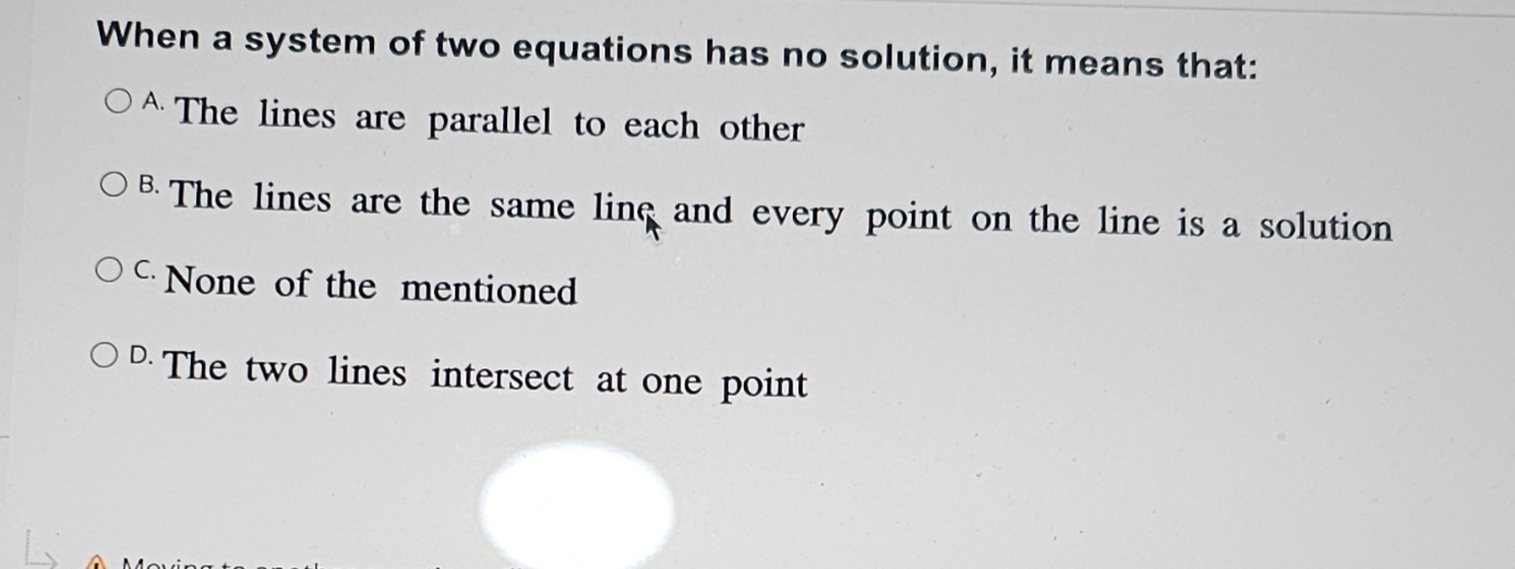 Solved When a system of two equations has no solution, it | Chegg.com