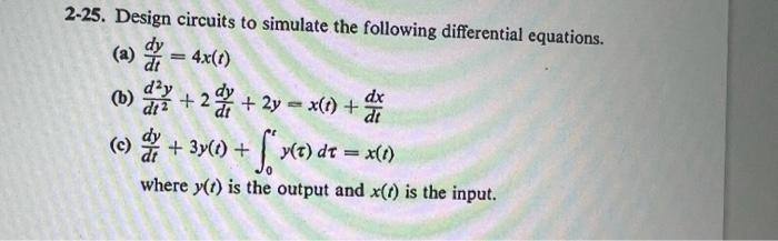 Solved 2-25. Design circuits to simulate the following | Chegg.com