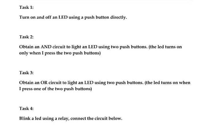 Solved Task 1: Turn on and off an LED using a push button | Chegg.com