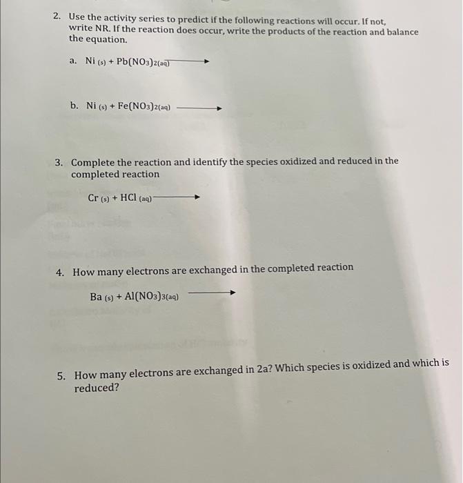 Solved 2. Use the activity series to predict if the
