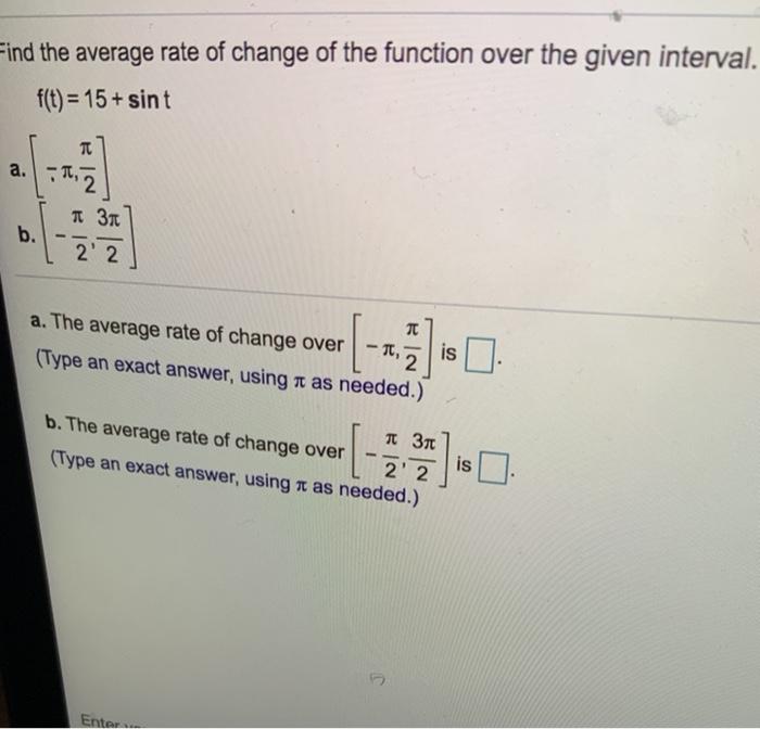 Solved Find the average rate of change of the function over | Chegg.com