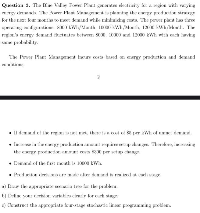 Question 3 The Blue Valley Power Plant Generates Chegg