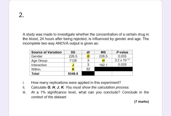 Solved 2. A Study Was Made To Investigate Whether The | Chegg.com