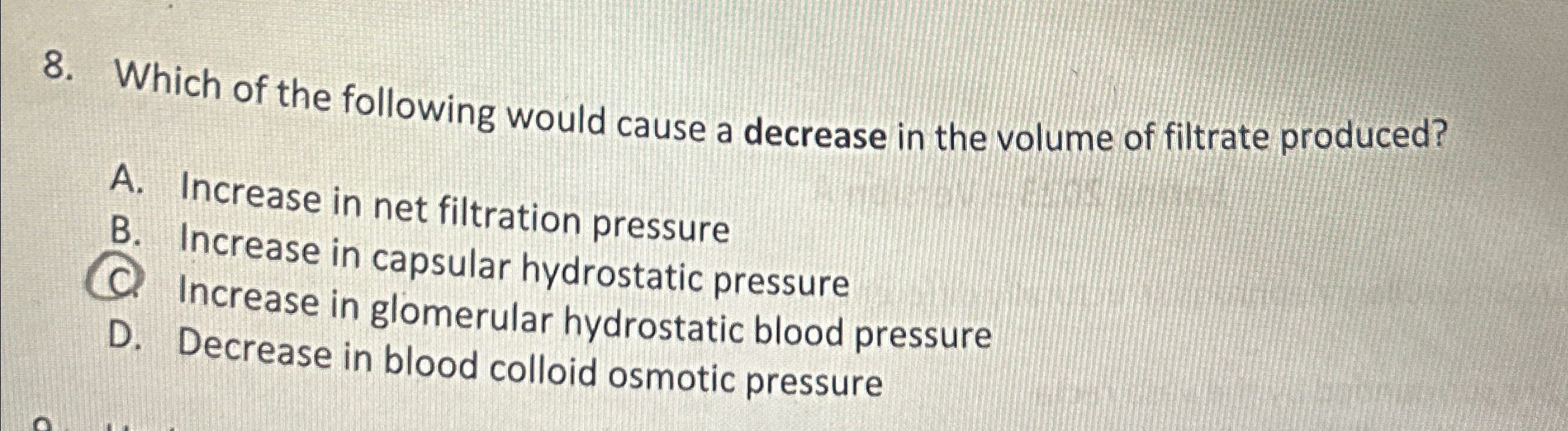 Solved Which of the following would cause a decrease in the | Chegg.com