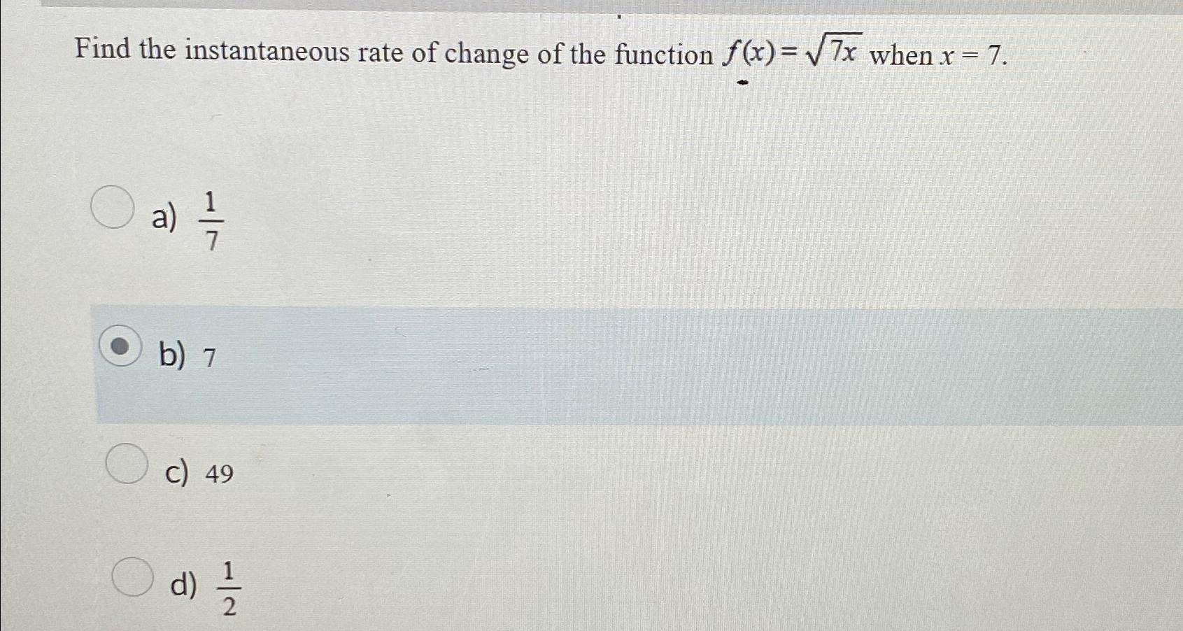 Solved Find the instantaneous rate of change of the function | Chegg.com