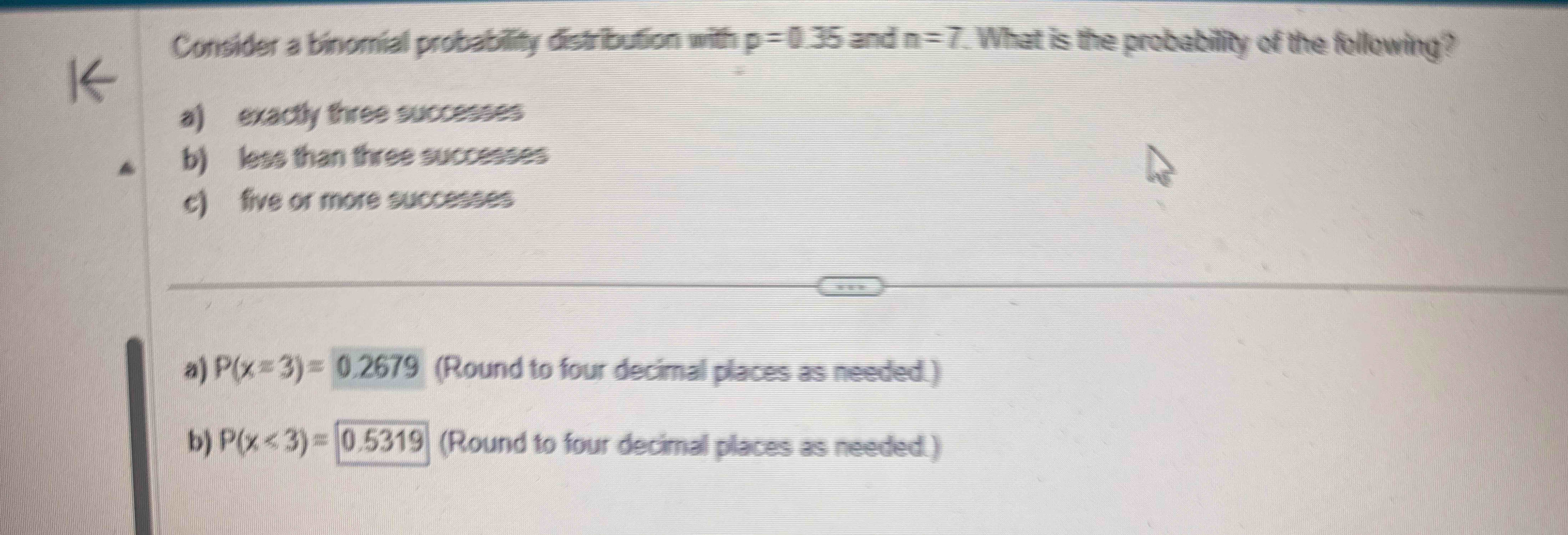 Solved Consider a binomial probabity distribution with | Chegg.com