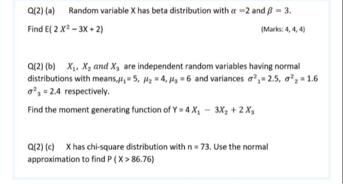 Solved Q 2 A Random Variable X Has Beta Distribution W Chegg Com