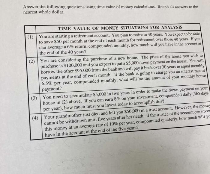 Solved Answer the following questions using time value of | Chegg.com