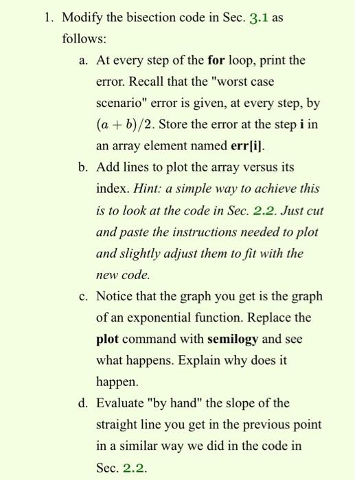 Modify the bisection code in Sec.3.1as follows:At | Chegg.com