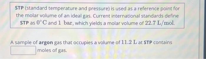 Solved STP (standard temperature and pressure) is used as a | Chegg.com