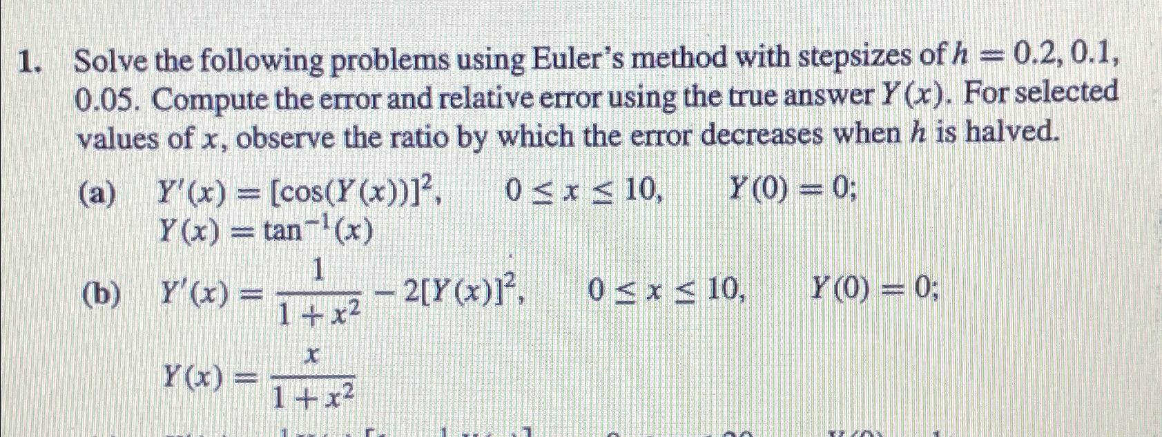 Solved Solve the following problems using Euler's method | Chegg.com