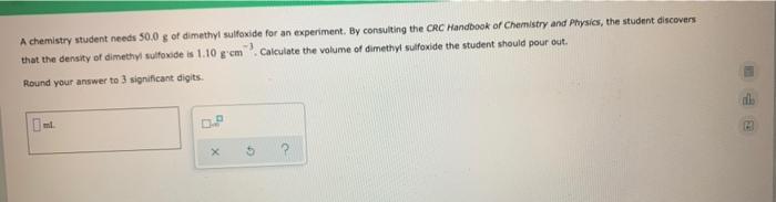 Solved A chemistry student needs 50.0 g of dimethyl | Chegg.com