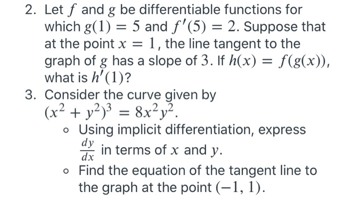 Solved 2. Let f and g be differentiable functions for which | Chegg.com