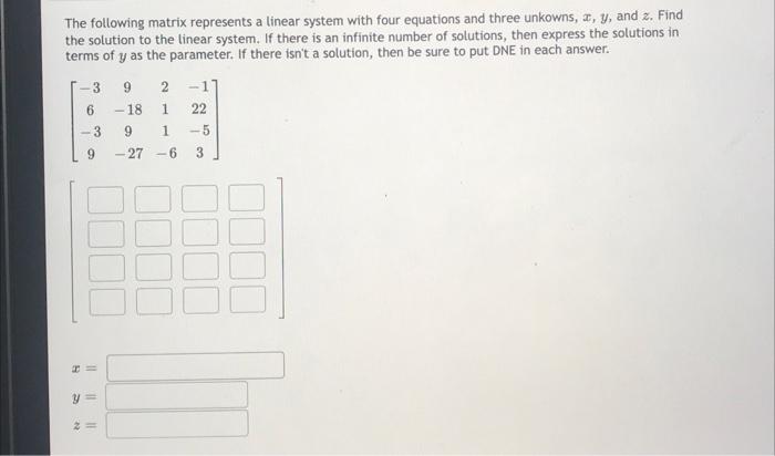 Solved The following matrix represents a linear system with | Chegg.com