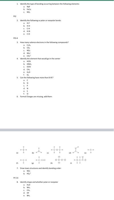 Solved 1. Identify the type of bonding occurring between the | Chegg.com