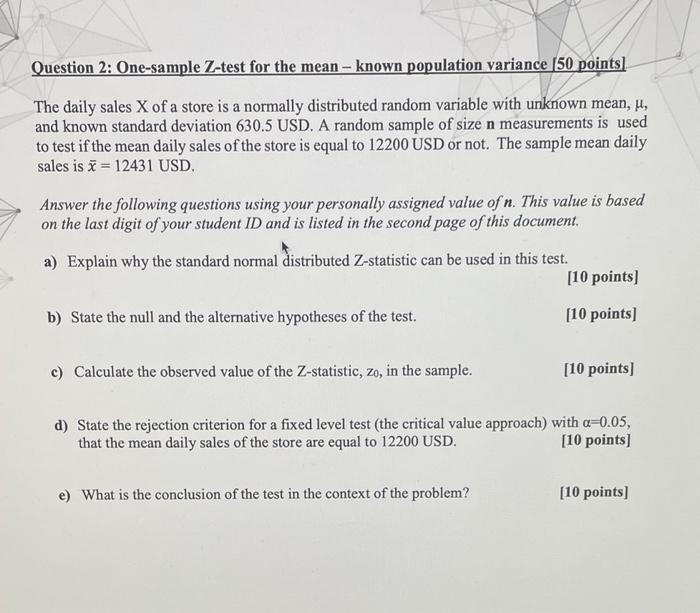 Solved Question 2: One-sample Z-test for the mean - known | Chegg.com