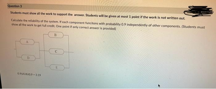 Solved Students must show all the work to support the | Chegg.com