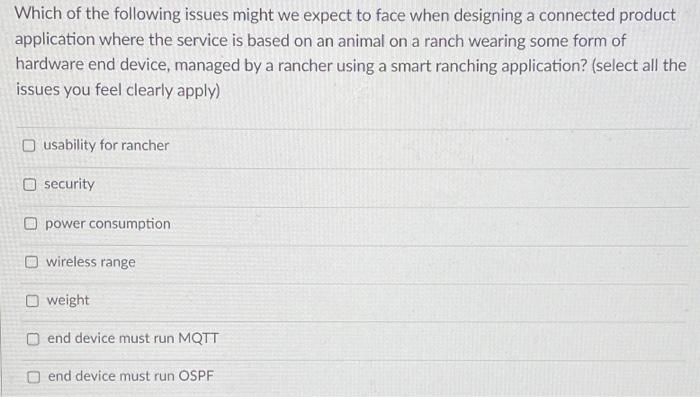 Solved Which of the following issues might we expect to face | Chegg.com